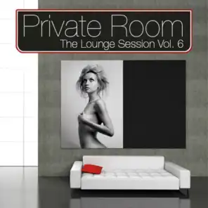 Private Room - The Lounge Session Vol.6