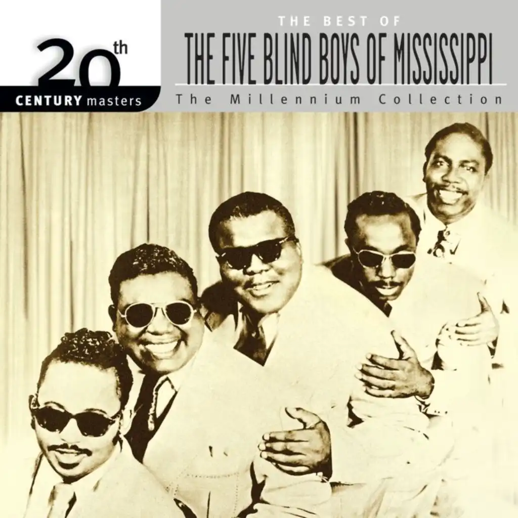 20th Century Masters: The Millennium Collection: Best of The Five Blind Boys Of Mississippi