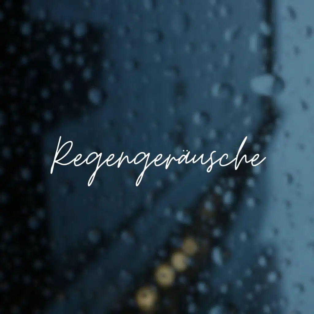 Regengeräusche, Regengeräusche zum Schlafen & Stadtregengeräusche