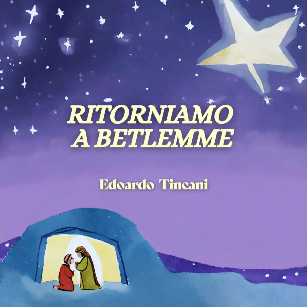 Ritorniamo a Betlemme