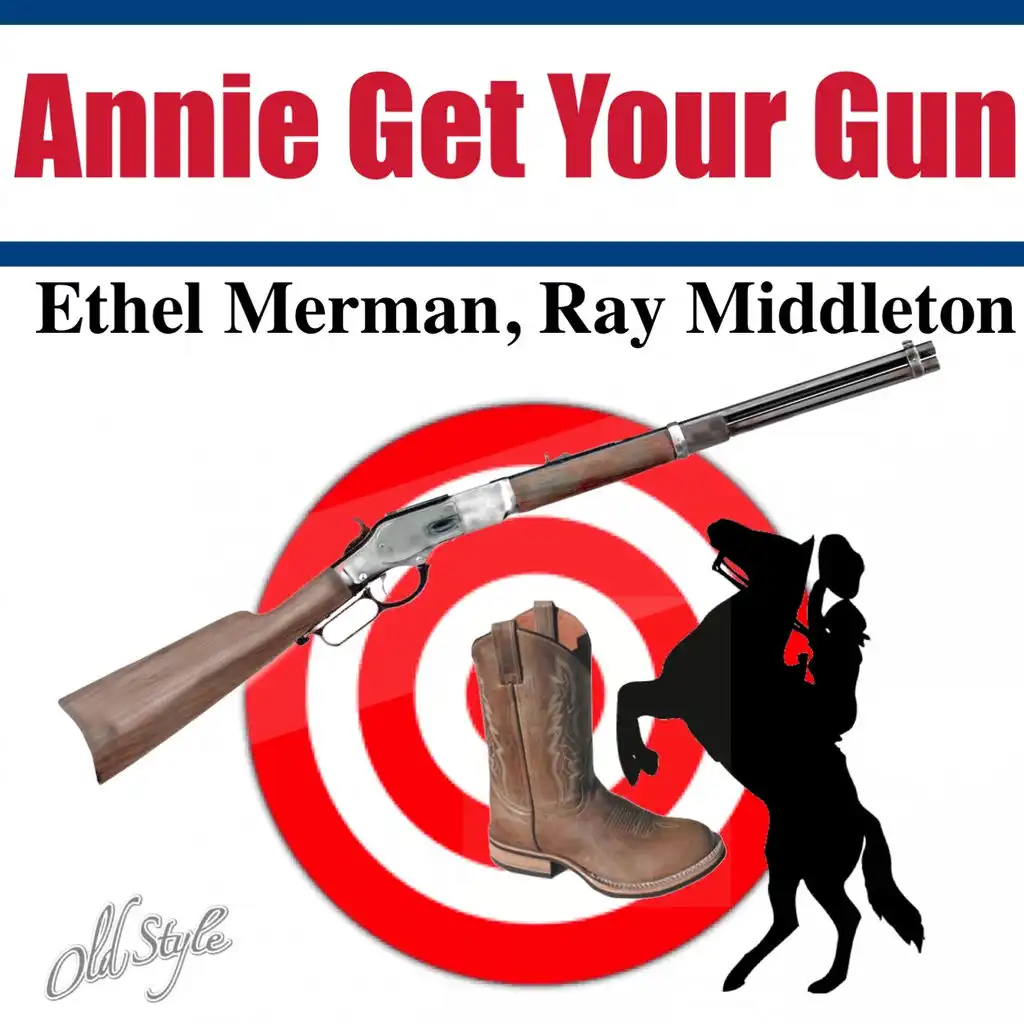 Annie Get Your Gun (The Original Cast)