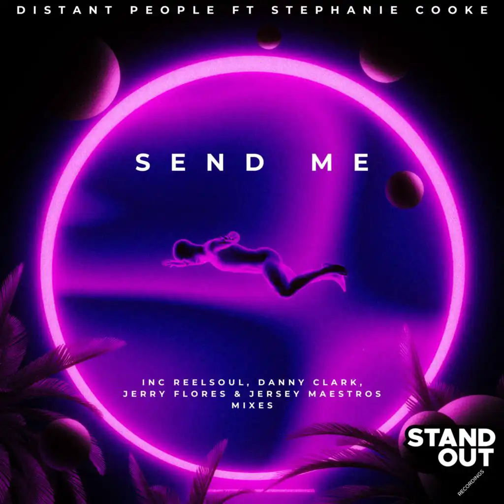 Send Me (Reelsoul Full Length Mix) [feat. Stephanie Cooke]