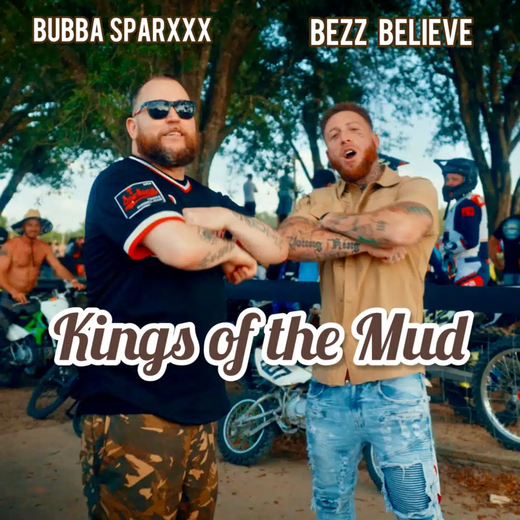 Bezz Believe & Bubba Sparxxx