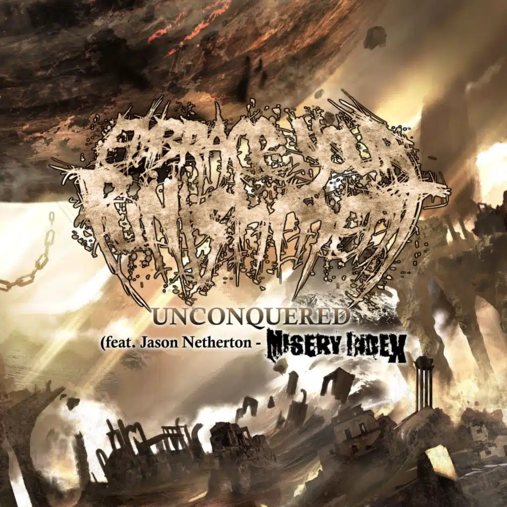 Unconquered (feat. Misery Index)