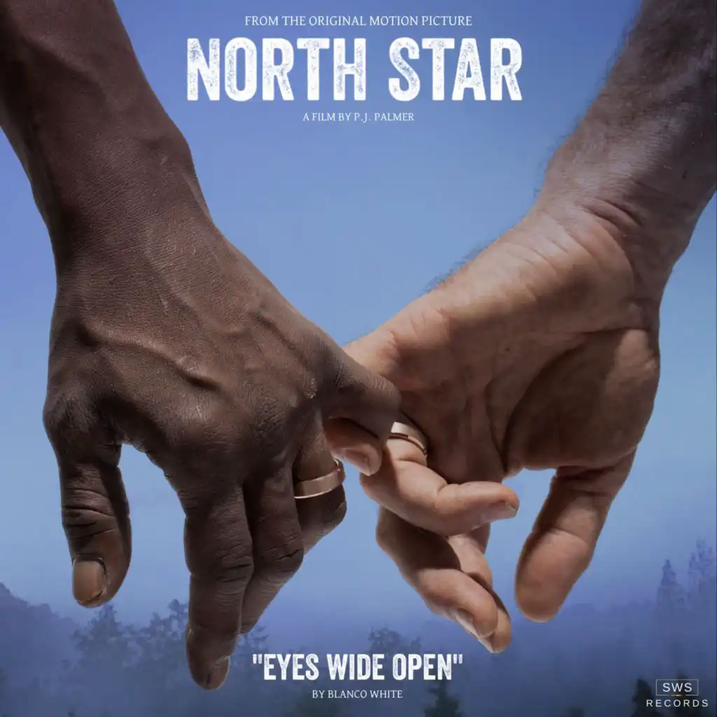 Eyes Wide Open (From "North Star")