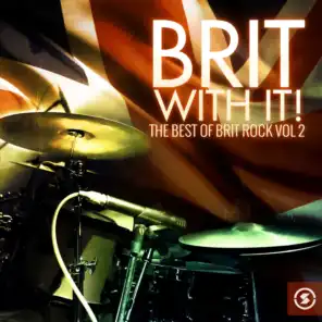 Brit with It: The Best of Brit Rock, Vol. 2