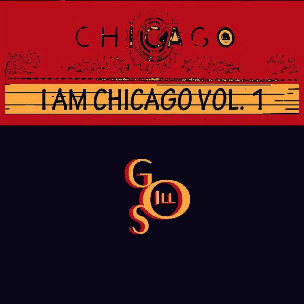 Vol. 1: I Am Chicago