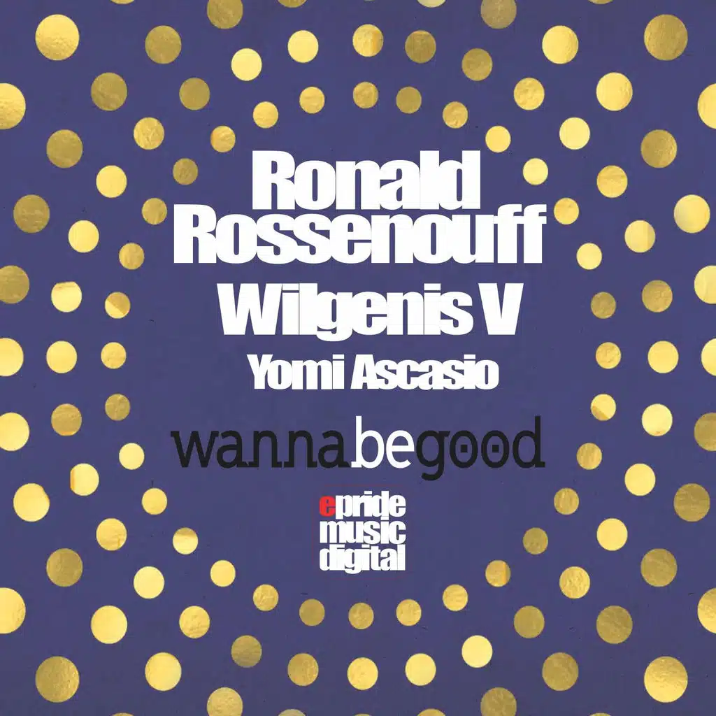Wanna Be Good (Luis Vazquez Remix) [ft. Yomi Ascasio]