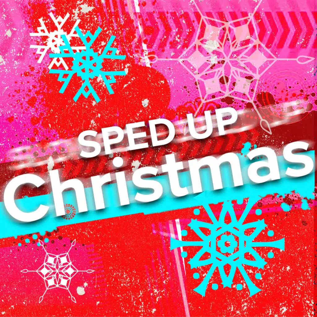 Sped Up Christmas Hits