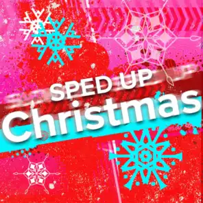 Sped Up Christmas Hits