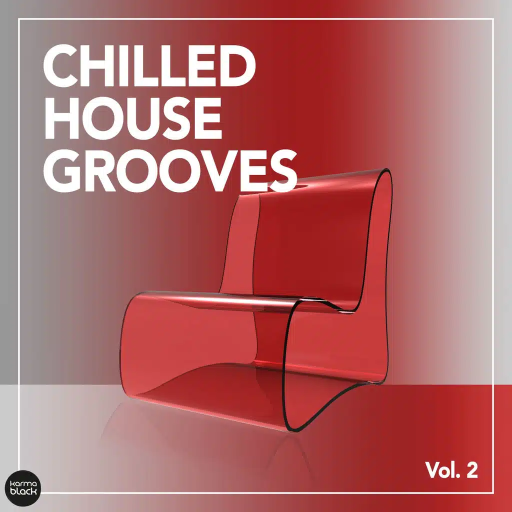 Chilled House Grooves, Vol. 2