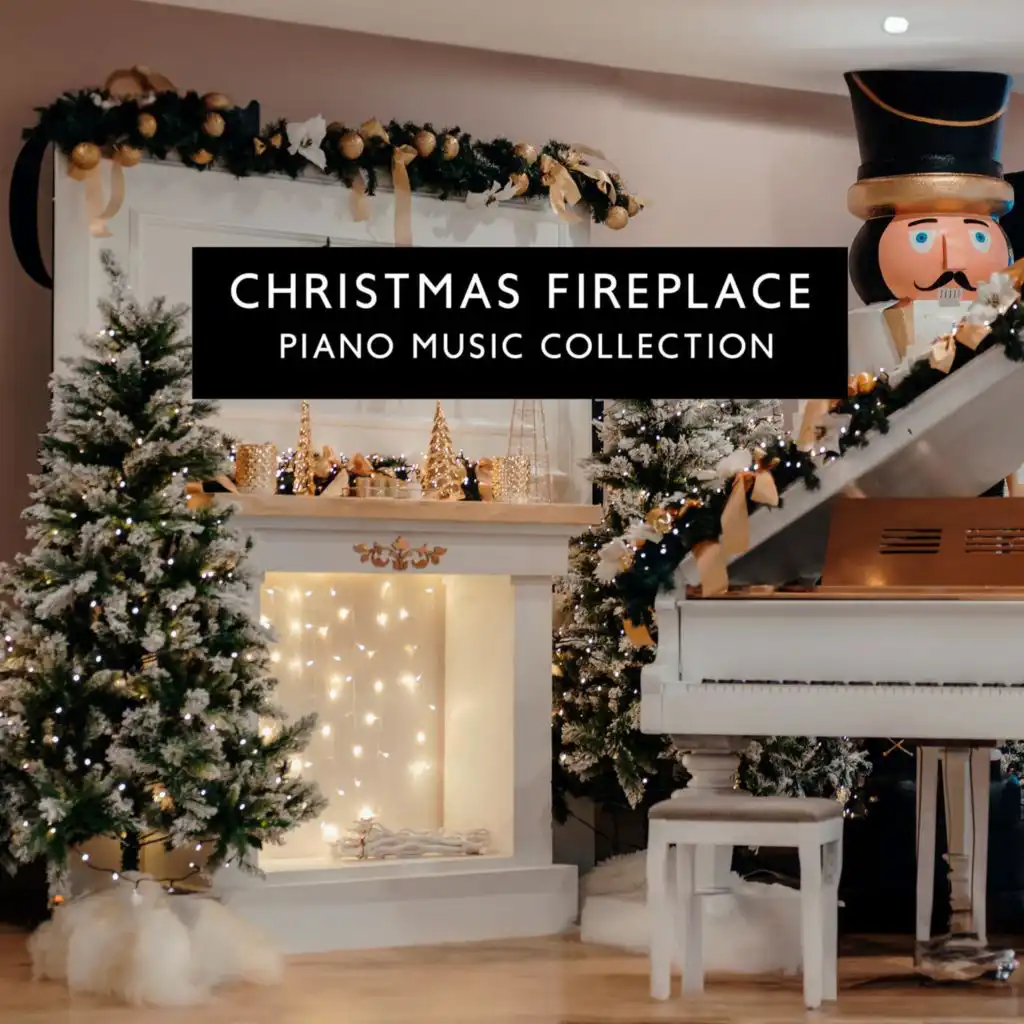 Christmas Fireplace Piano Music Collection