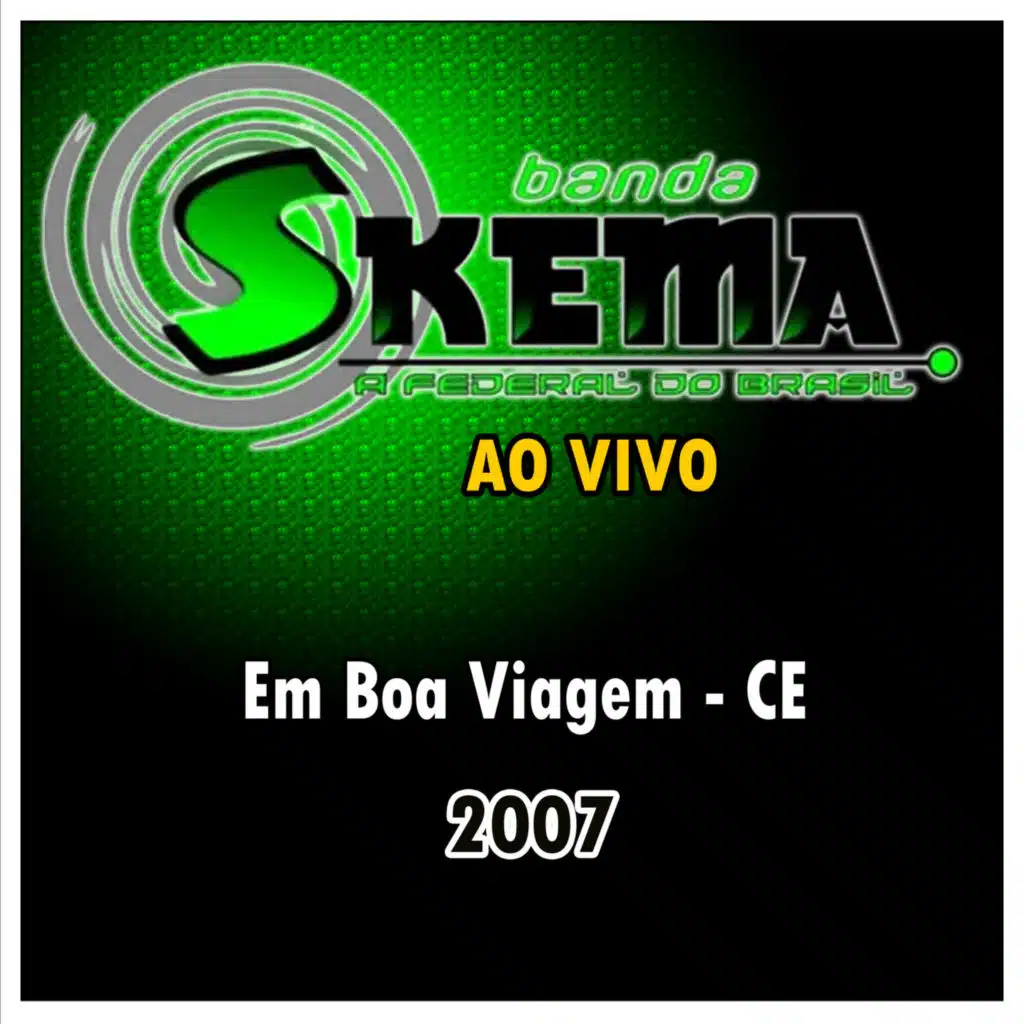 Em Boa Viagem CE - 2007