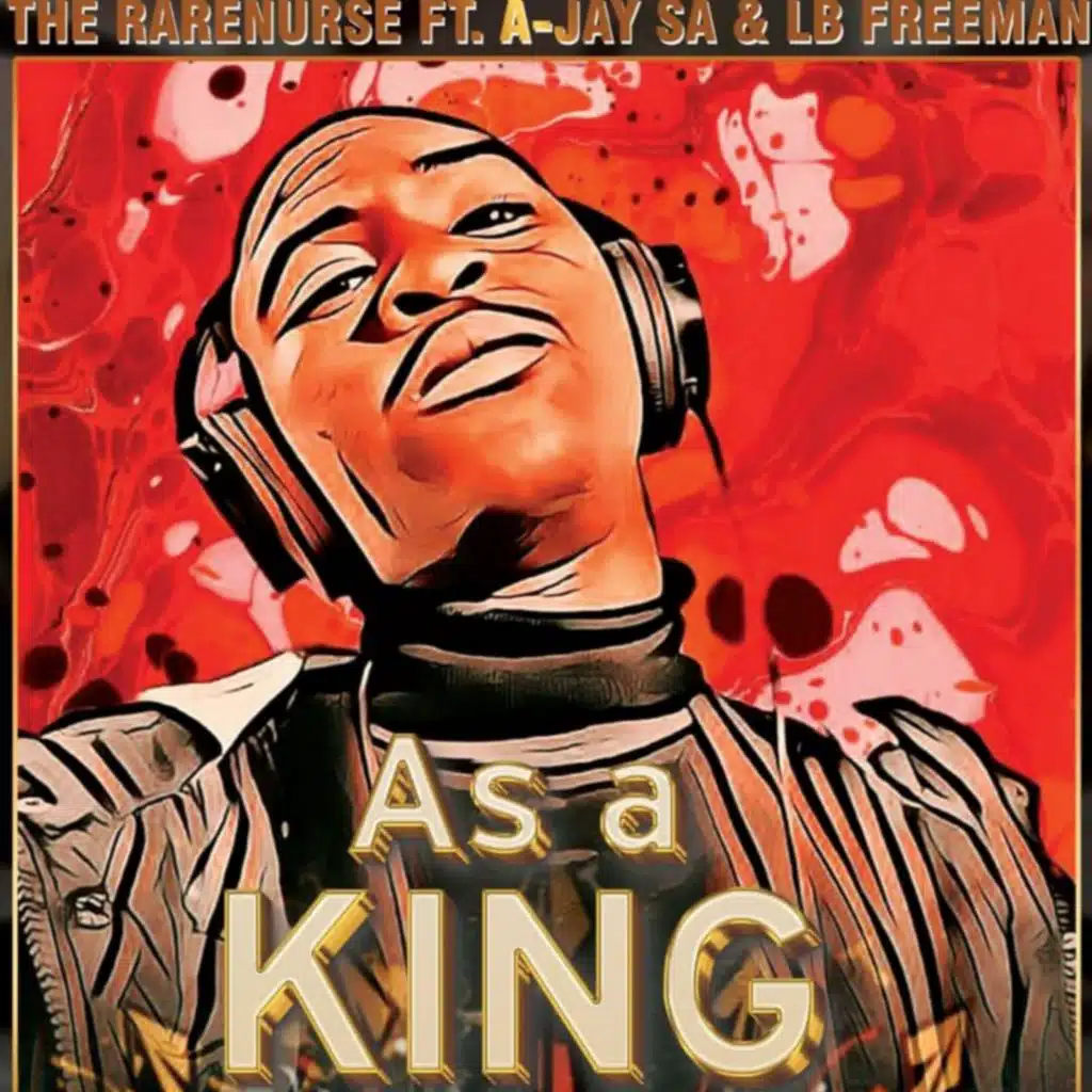 As a King (feat. A Jay SA & LB Freeman)