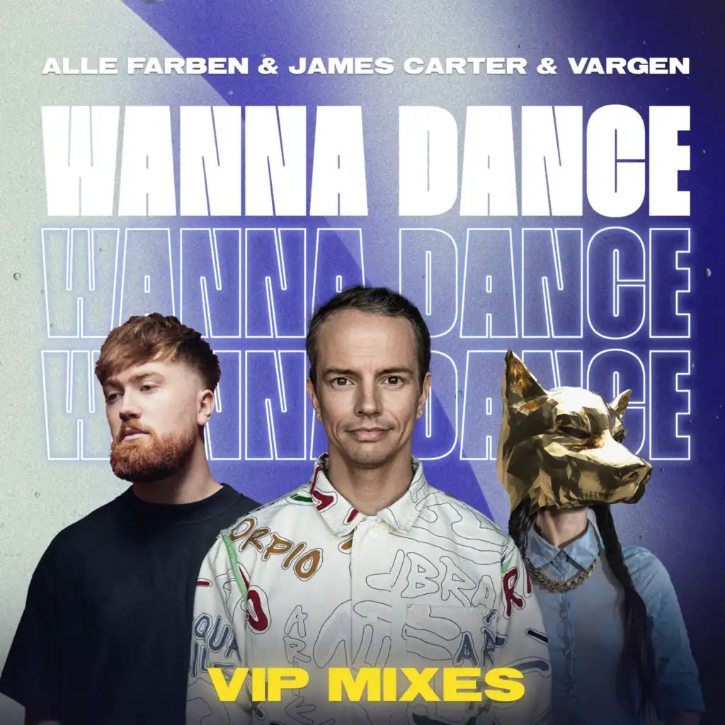 Wanna Dance (James Carter VIP Mix)