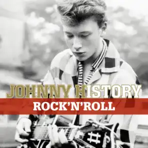 Johnny History - Rock'N'Roll (Remasterisé)