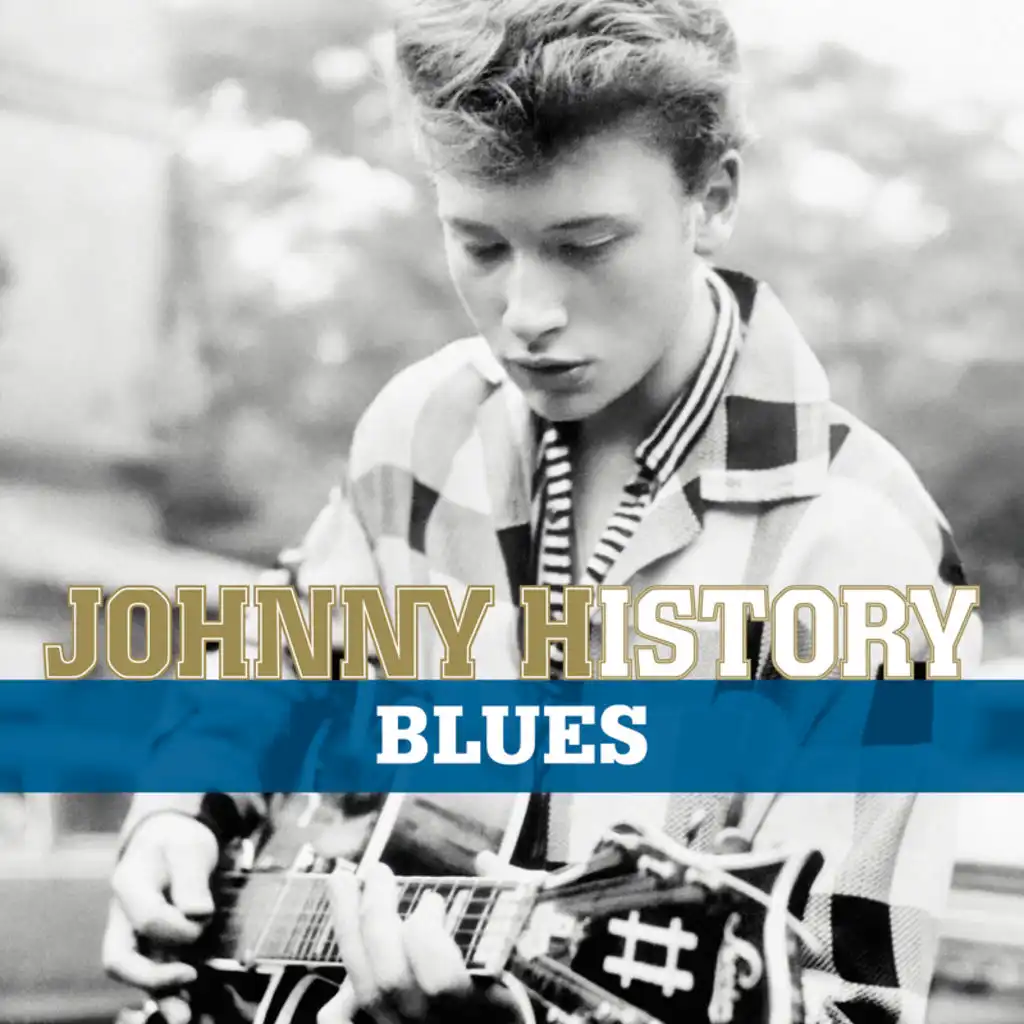 Johnny History - Blues (Remasterisé)