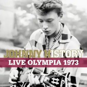 Johnny History - Live Olympia 1973 (Remasterisé)