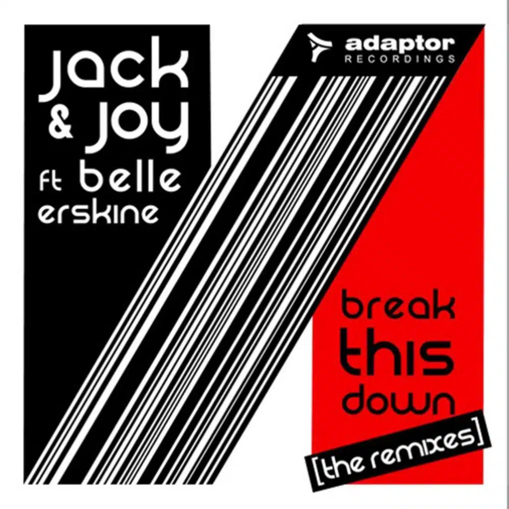 Break This Down (The Remixes) [feat. Belle Erskine]