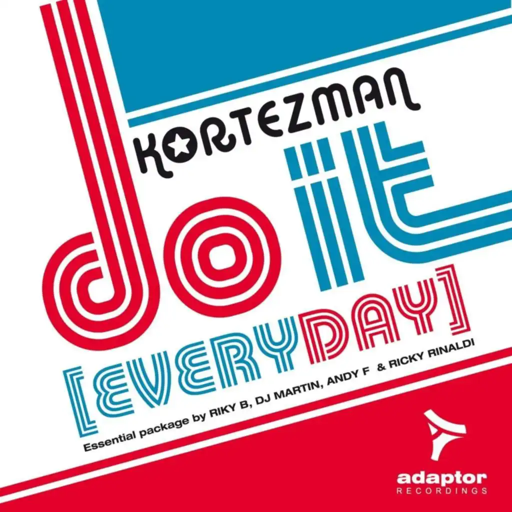 Do It (Everiday, Kortezman Sm Mix)