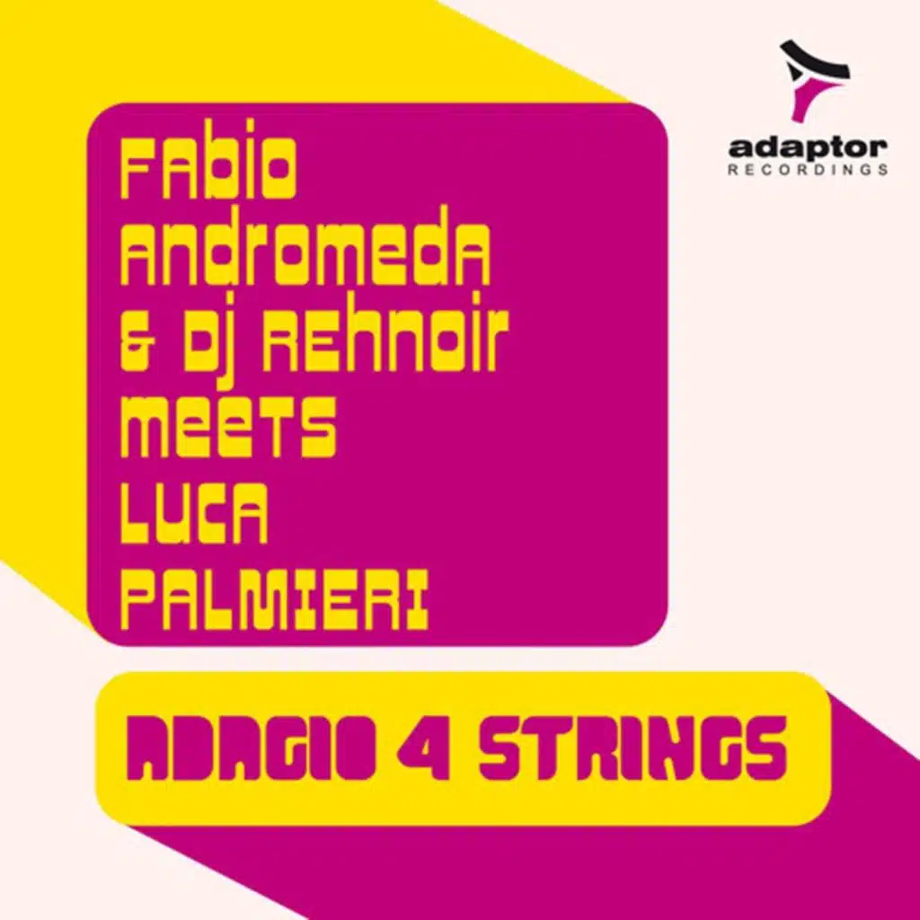 Adagio 4 Strings (Luka Kerky vs Fabio Andromeda & DJ Renhoir Remix)