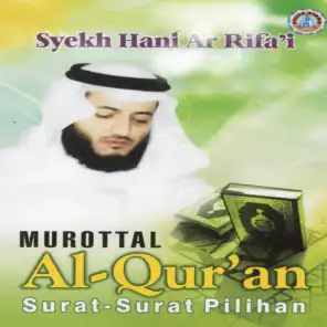 Syekh Hani Ar Rifa'I Murottal Al Quran Surat Surat Pilihan
