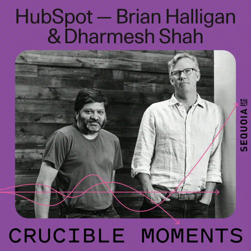 HubSpot ft. Brian Halligan & Dharmesh Shah - How an underdog helped invent modern marketing, and then took on Goliath