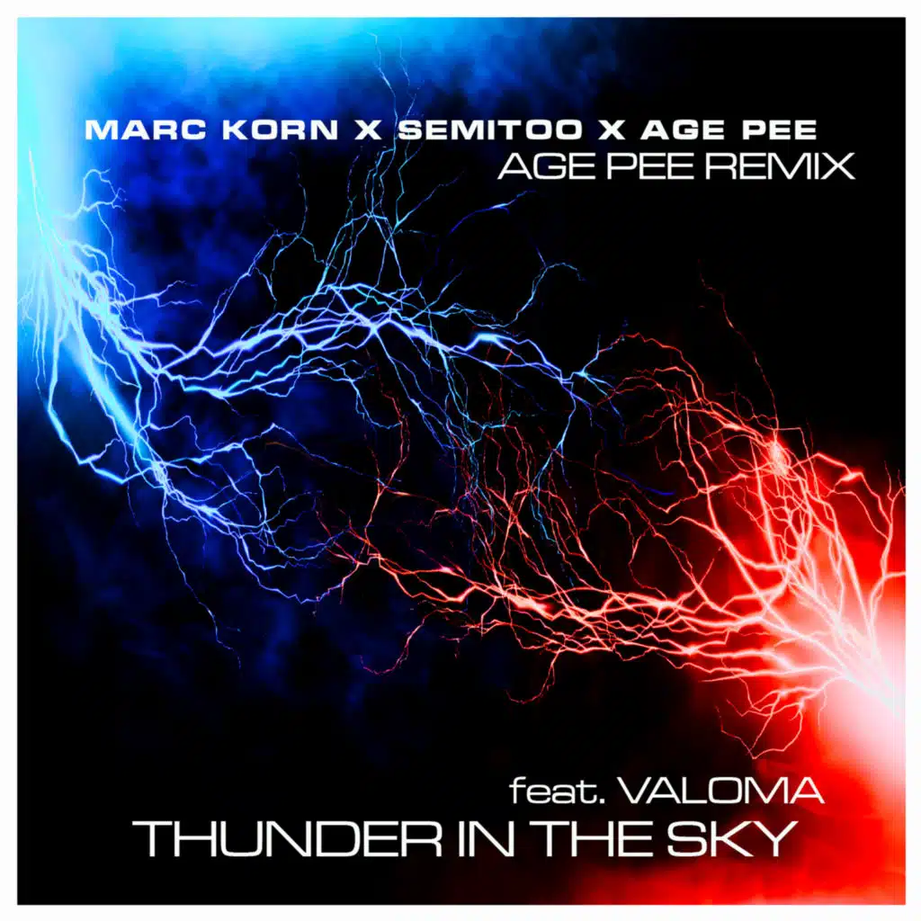 Thunder In The Sky (Age Pee Edit) [feat. VALOMA]