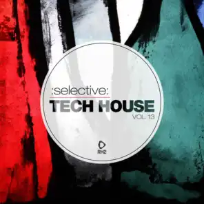 Selective: Tech House, Vol. 13