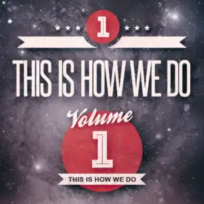 How We Do (Radio Mix) [ft. Big Daddi]