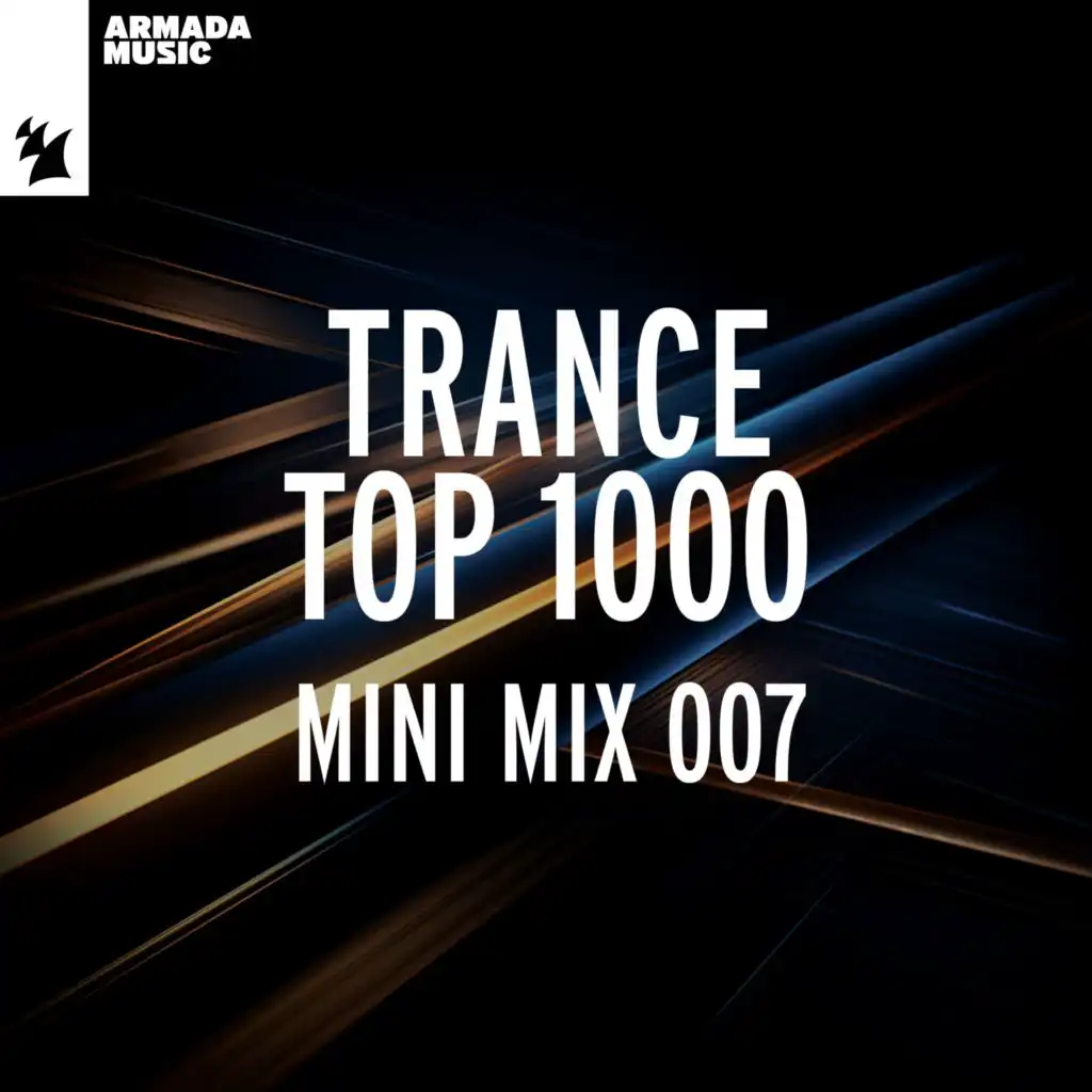 Trance Top 1000 - Mini Mix 007