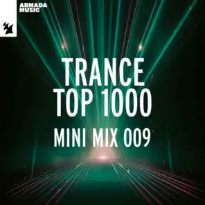 Trance Top 1000 - Mini Mix 009