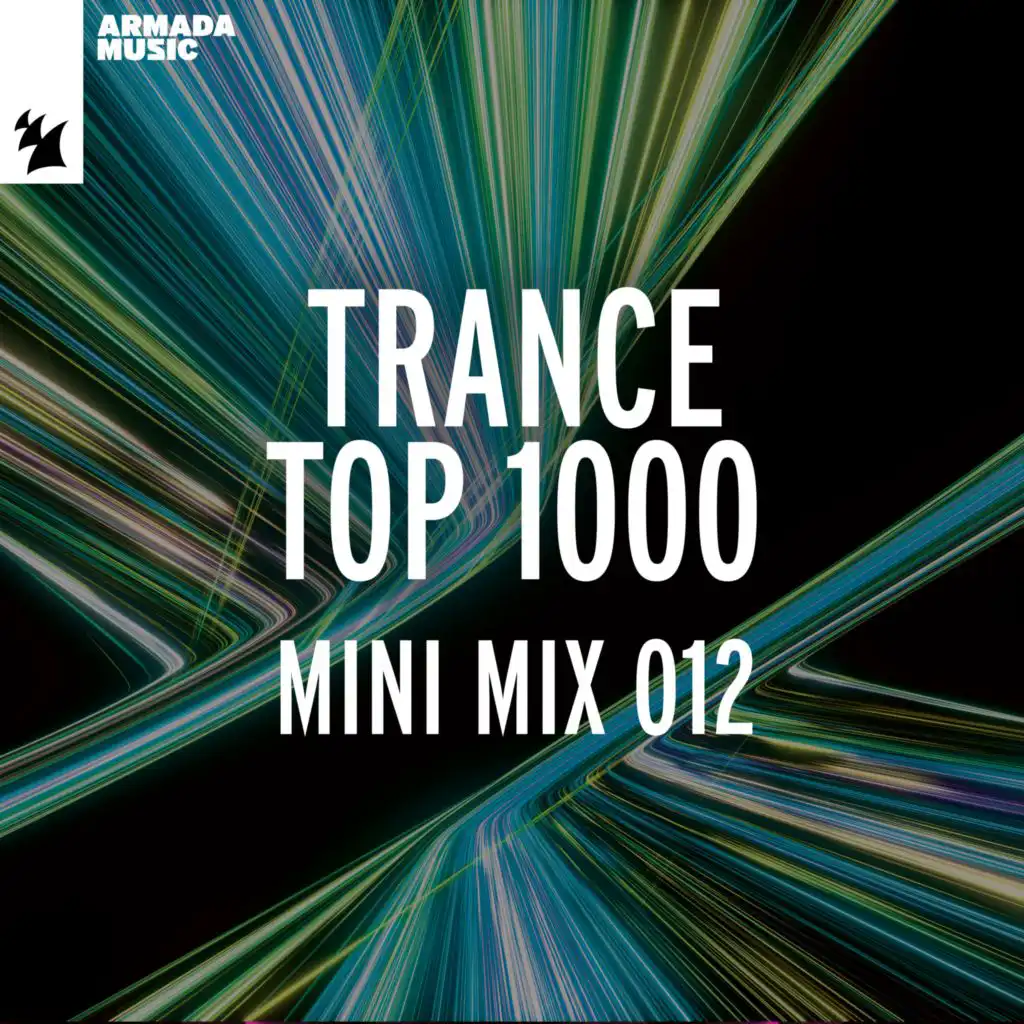 Trance Top 1000 - Mini Mix 012
