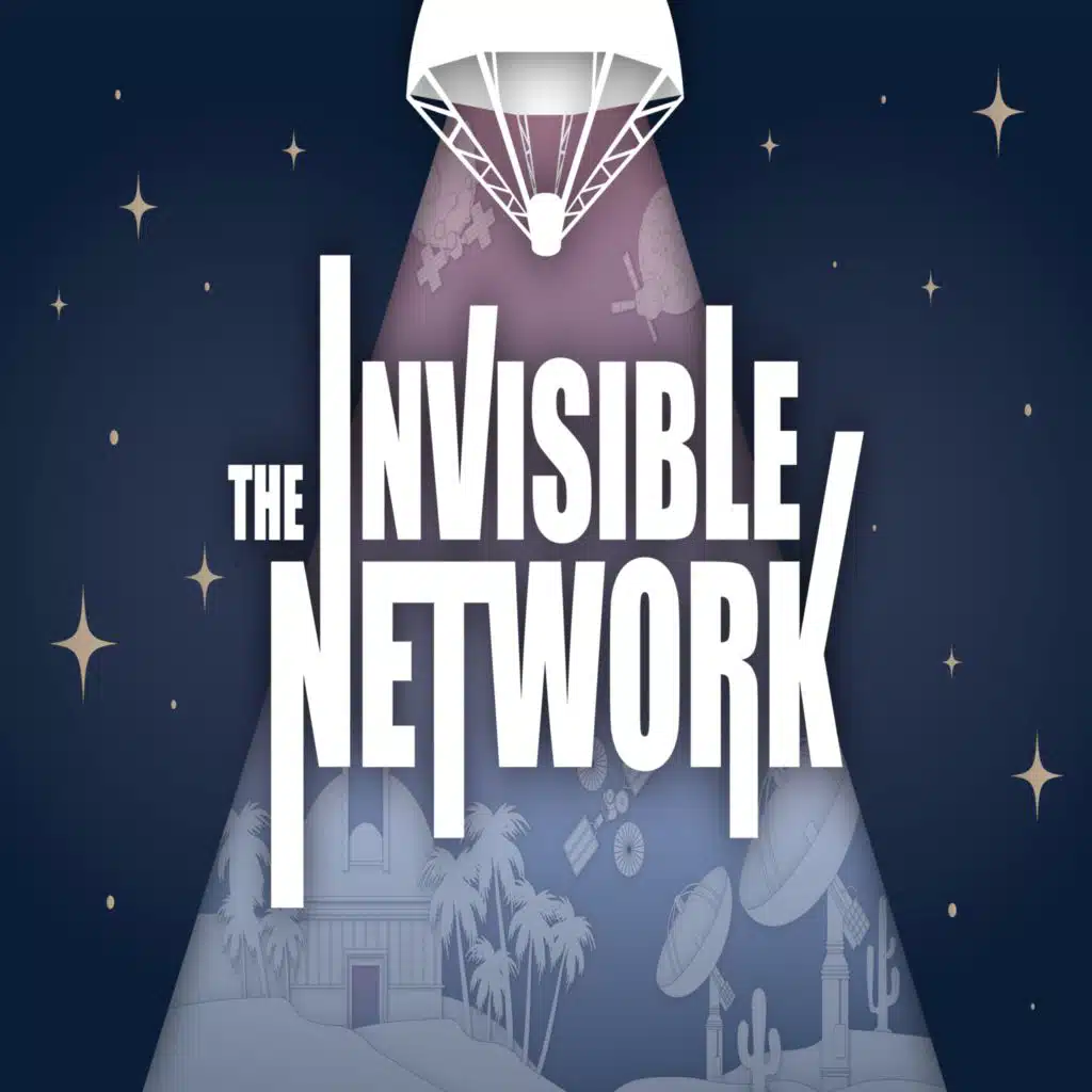 24. DSN - Follow the Sun | NASA's The Invisible Network Podcast