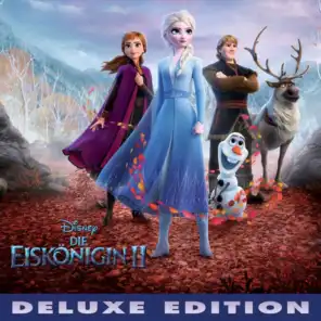 Die Eiskönigin 2 (Deutscher Original Film-Soundtrack/Deluxe Edition)