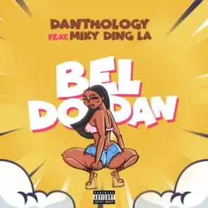 Bel dodan (feat. Miky Ding La)