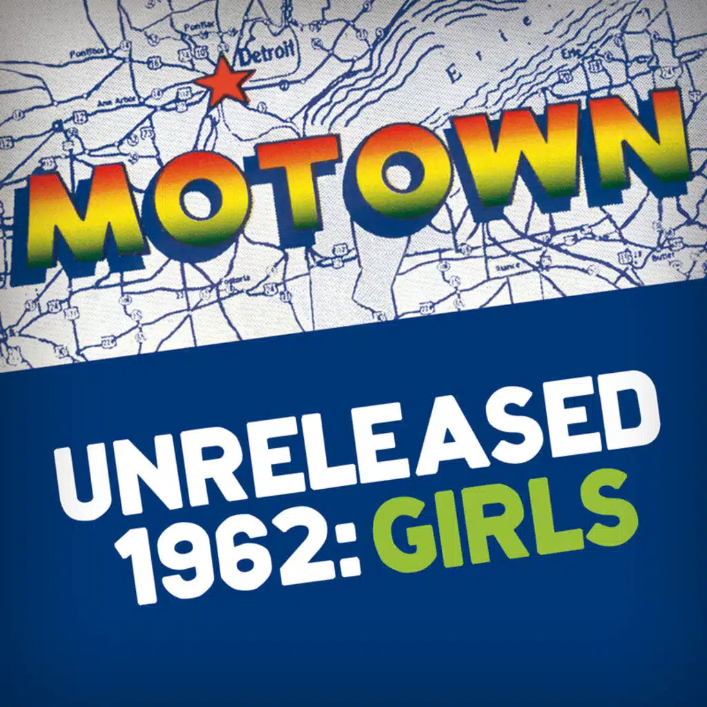 Motown Unreleased 1962: Girls
