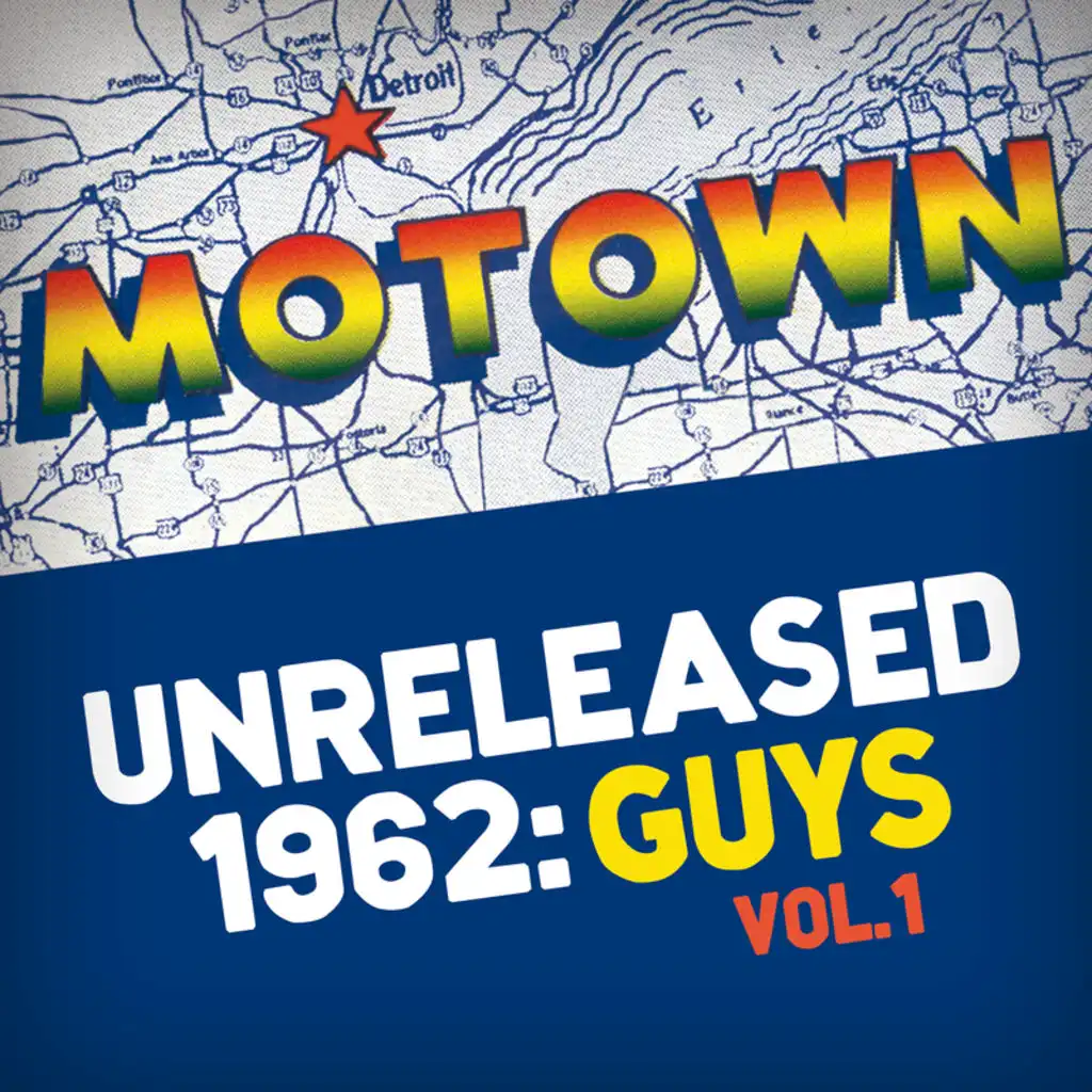 Motown Unreleased 1962: Guys, Vol. 1