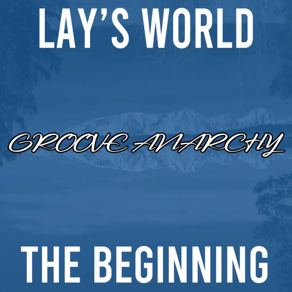 Lay's World & Nu Ground Foundation