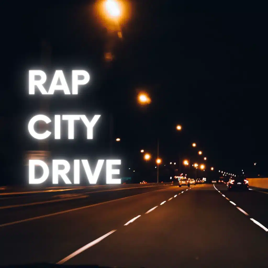 Rap City Drive