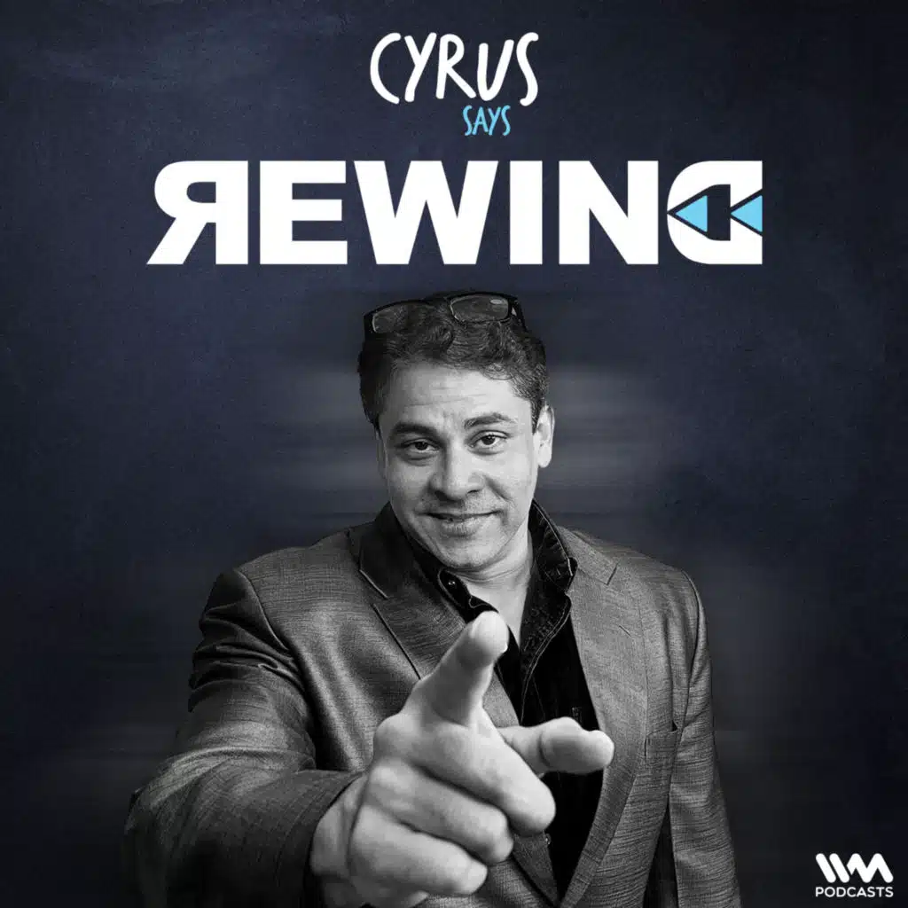 HIGHLIGHTS | The ANEES BAZMEE Episode | Cyrus Says REWIND