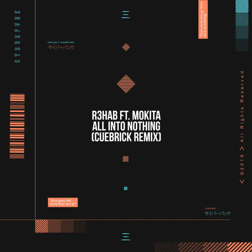 All Into Nothing (Cuebrick Remix) [feat. Mokita]