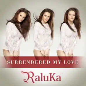 Surrendered My Love (Radio Edit)