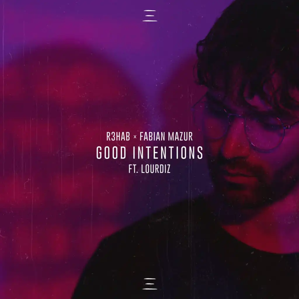 Good Intentions (feat. Lourdiz)