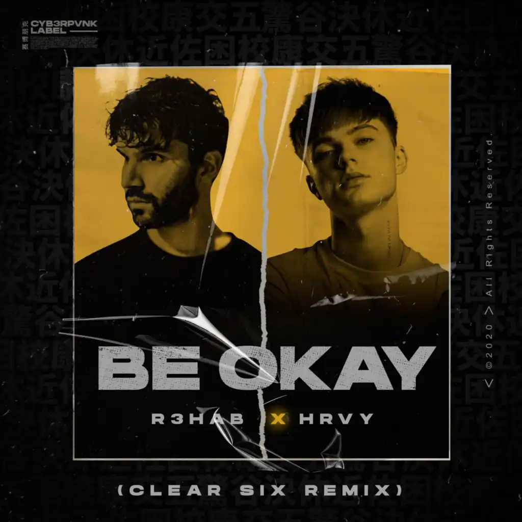 Be Okay (Clear Six Remix)