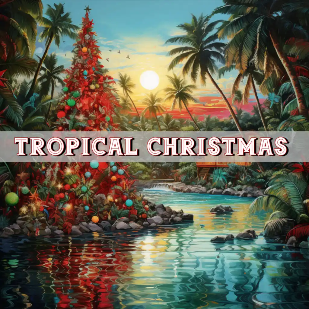 Tropical Christmas