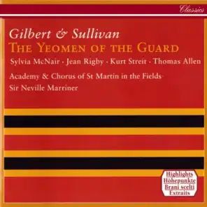 Sullivan: The Yeomen of the Guard / Act 1 - "Is life a boon?"