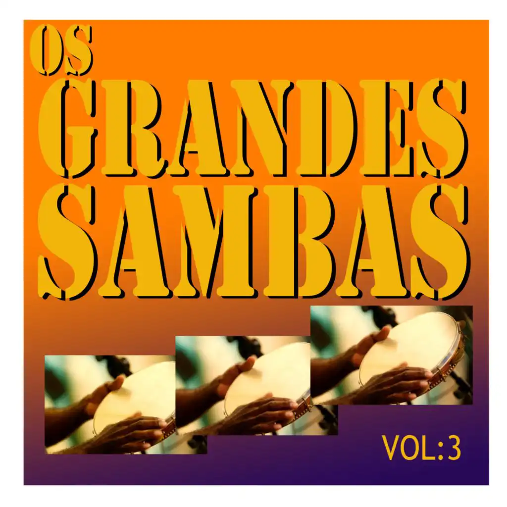Os Grandes Sambas, Vol: 3