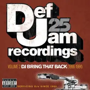 Def Jam 25: Vol. 2 -  DJ Bring That Back (1996-1984) (Explicit Version)