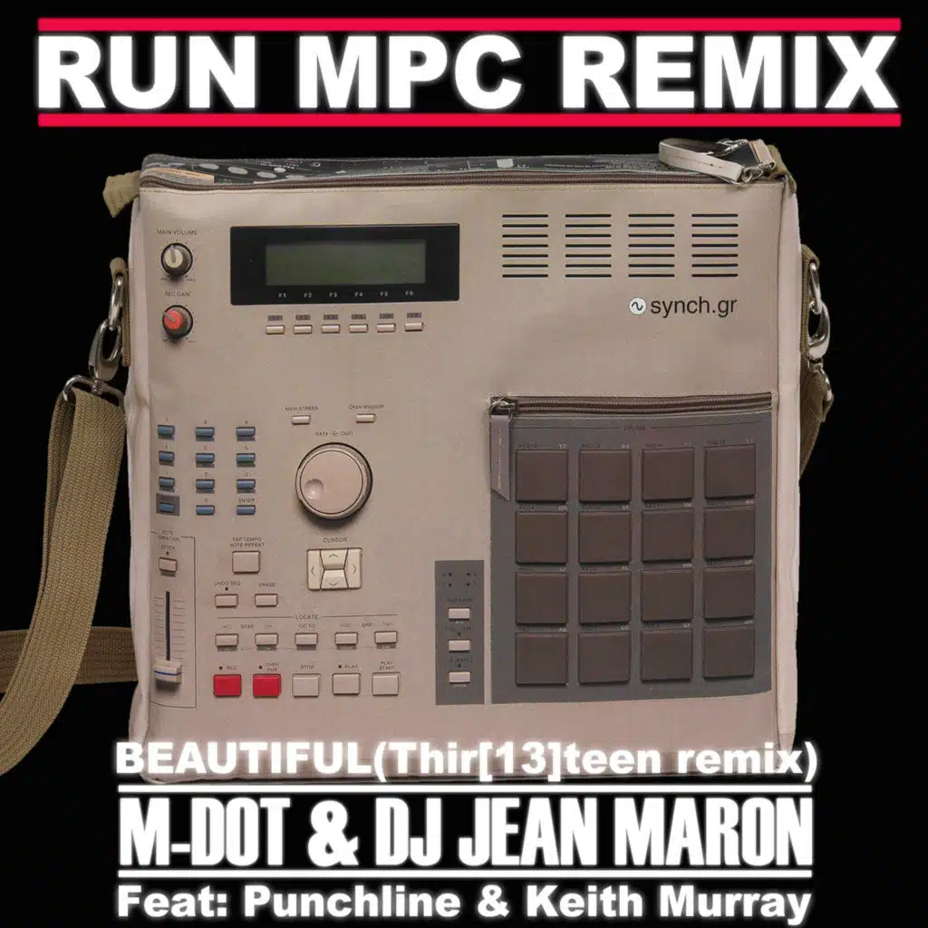 Beautiful (Thir[13]teen Remix) [feat. Keith Murray, Punchline & DJ Jean Maron]